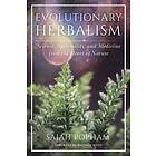 Sajah Popham: Evolutionary Herbalism