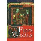 Susan Reynolds: Fiefs and Vassals