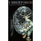Umberto Eco: Confessions of a Young Novelist