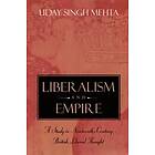 Uday Singh Mehta: Liberalism and Empire