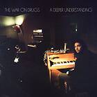 The War On Drugs - A Deeper Understanding CD