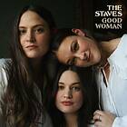 The Staves - Good Woman LP