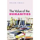 Helen Small: The Value of the Humanities