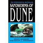 Brian Herbert, Kevin J Anderson: Sandworms Of Dune