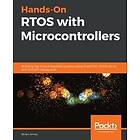 Brian Amos: Hands-On RTOS with Microcontrollers