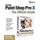 David Huss, Lori J Davis: Corel Paint Shop Pro X: The Official Guide