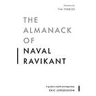 Eric Jorgenson: The Almanack of Naval Ravikant