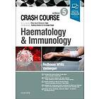 Gus Redhouse White: Crash Course Haematology and Immunology