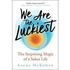 Laura McKowen: We Are the Luckiest