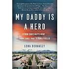 Lena Derhally: My Daddy is a Hero