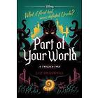 Liz Braswell: Part Of Your World