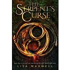 Lisa Maxwell: The Serpent's Curse