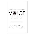 Rachael Gates: The Owner's Manual to the Voice