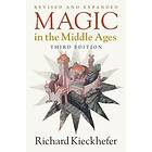 Richard Kieckhefer: Magic in the Middle Ages