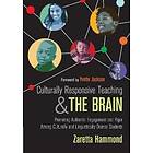 Zaretta L Hammond: Culturally Responsive Teaching and The Brain