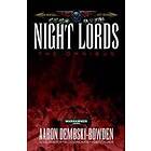 Aaron Dembski-Bowden: Night Lords