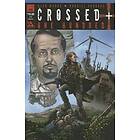 Alan Moore, Gabriel Andrade: Crossed +100: v.1