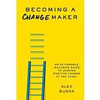 Alex Budak: Becoming a Changemaker