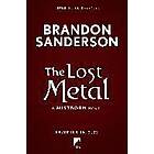 Brandon Sanderson: Lost Metal