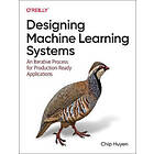Chip Huyen: Designing Machine Learning Systems