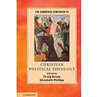 Craig Hovey: The Cambridge Companion to Christian Political Theology