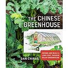 Dan Chiras: The Chinese Greenhouse