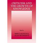 Imre Lakatos: Criticism and the Growth of Knowledge: Volume 4