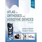 Joseph Webster: Atlas of Orthoses and Assistive Devices