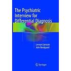 Lennart Jansson, Julie Nordgaard: The Psychiatric Interview for Differential Diagnosis