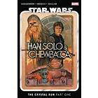 Marc Guggenheim, Cavan Scott, Justina Ireland: Star Wars: Han Solo &; Chewbacca Vol. 1 The Crystal Run