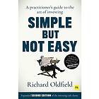 Richard Oldfield: Simple But Not Easy, 2nd edition