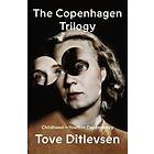 Tove Ditlevsen: Copenhagen Trilogy