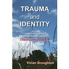 Vivian Broughton: Trauma and Identity