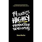 Zeno Rocha: 14 Habits of Highly Productive Developers