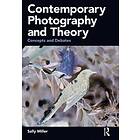 Contemporary Photography and Theory