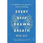 Wes Ely: Every Deep-Drawn Breath