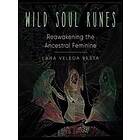 Lara Veleda Vesta: Wild Soul Runes