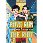 Keito Gaku: Boys Run the Riot 2