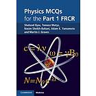 Shahzad Ilyas: Physics MCQs for the Part 1 FRCR