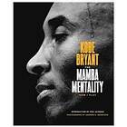 Kobe Bryant: The Mamba Mentality