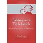 Patrick Kua: Talking with Tech Leads: From Novices to Practitioners