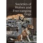 Stephen Spotte: Societies of Wolves and Free-ranging Dogs