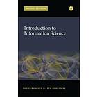 David Bawden, Lyn Robinson: Introduction to Information Science