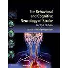 Olivier Godefroy: The Behavioral and Cognitive Neurology of Stroke