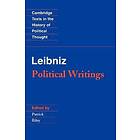 Gottfried Wilhelm Leibniz: Leibniz: Political Writings