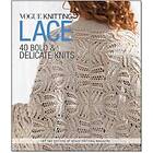 Editors of Vogue Knitting Magazine: Vogue (R) Knitting Lace