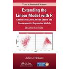 Julian J Faraway: Extending the Linear Model with R
