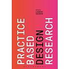 Laurene Vaughan: Practice-based Design Research