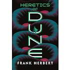 Frank Herbert: Heretics Of Dune