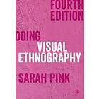 Sarah Pink: Doing Visual Ethnography